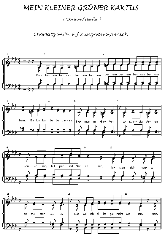 Peter Josef Kunz-von Gymnich : Der kleine gruene Kaktus SATB