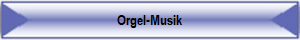 Orgel-Musik