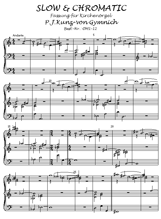 Peter Josef Kunz-von Gymnich : Slow + Chromatic fr Orgel solo